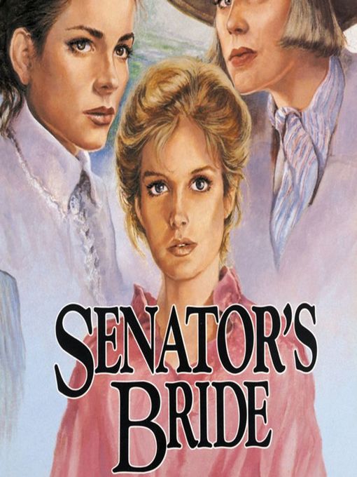 Title details for Senator's Bride by Jane  Peart - Available